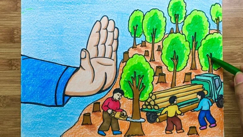 Vẽ tranh bảo vệ môi trường chống phá rừng